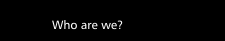 Who are we?