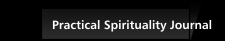 Practical Spirituality Journal