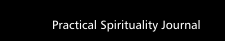 Practical Spirituality Journal